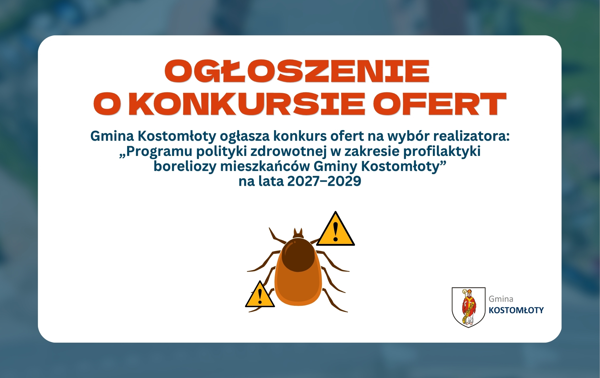 Konkurs ofert na&nbsp;realizację programu profilaktyki boreliozy