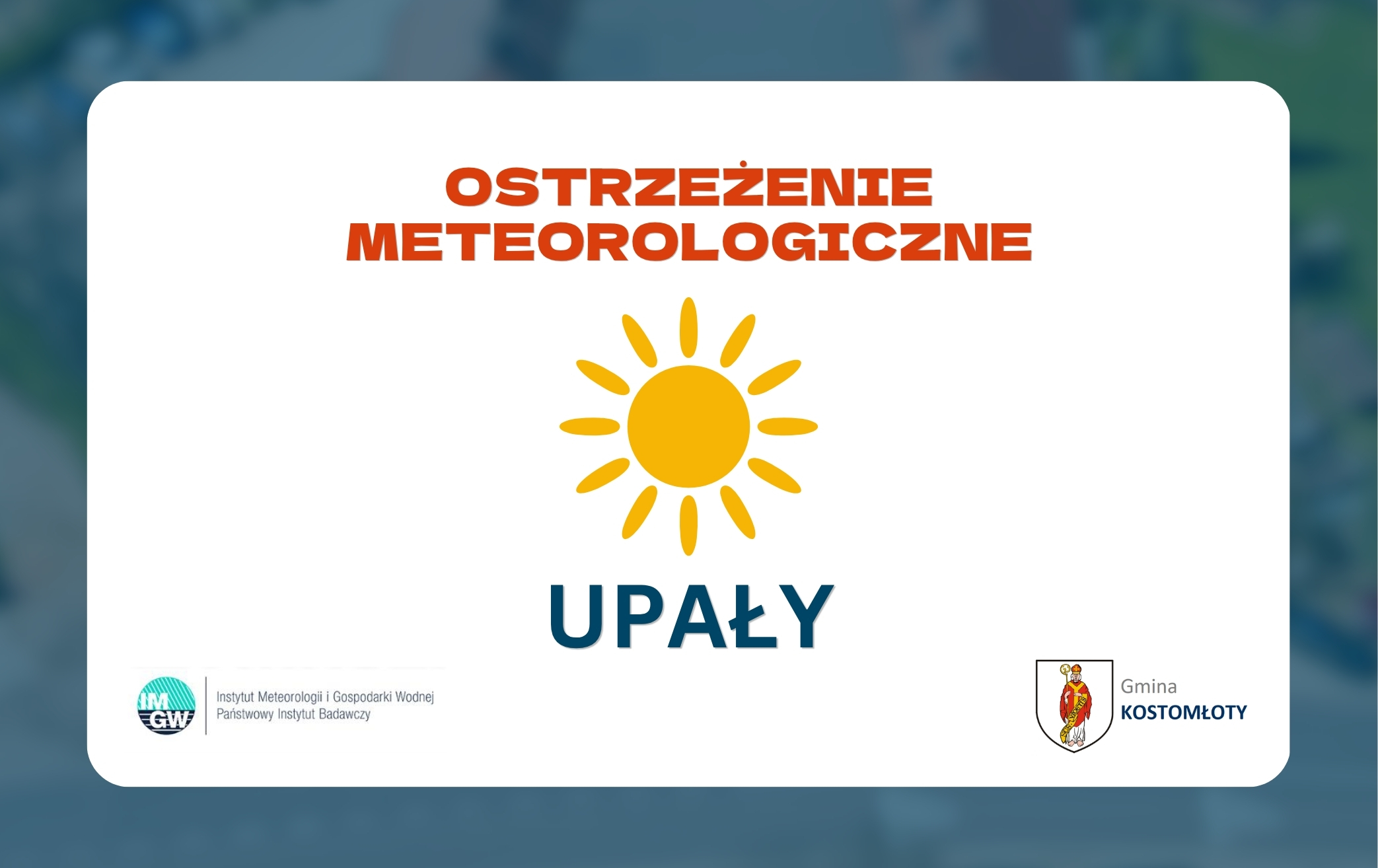 Ostrzeżenie meteorologiczne &ndash; upał 3. stopnia Gmina Kostomłoty