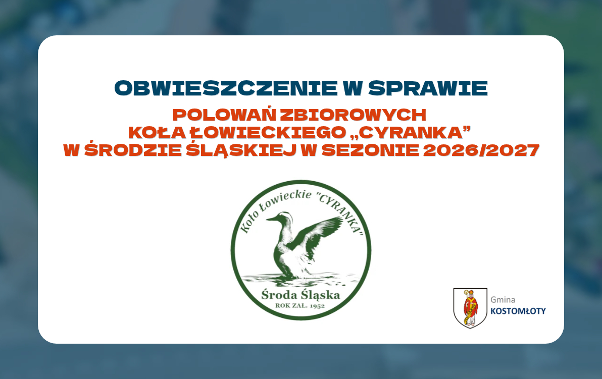 Obwieszczenie w&nbsp;sprawie polowań zbiorowych Koła Łowieckiego Cyranka w&nbsp;Środzie Śląskiej w&nbsp;sezonie 2026/2027