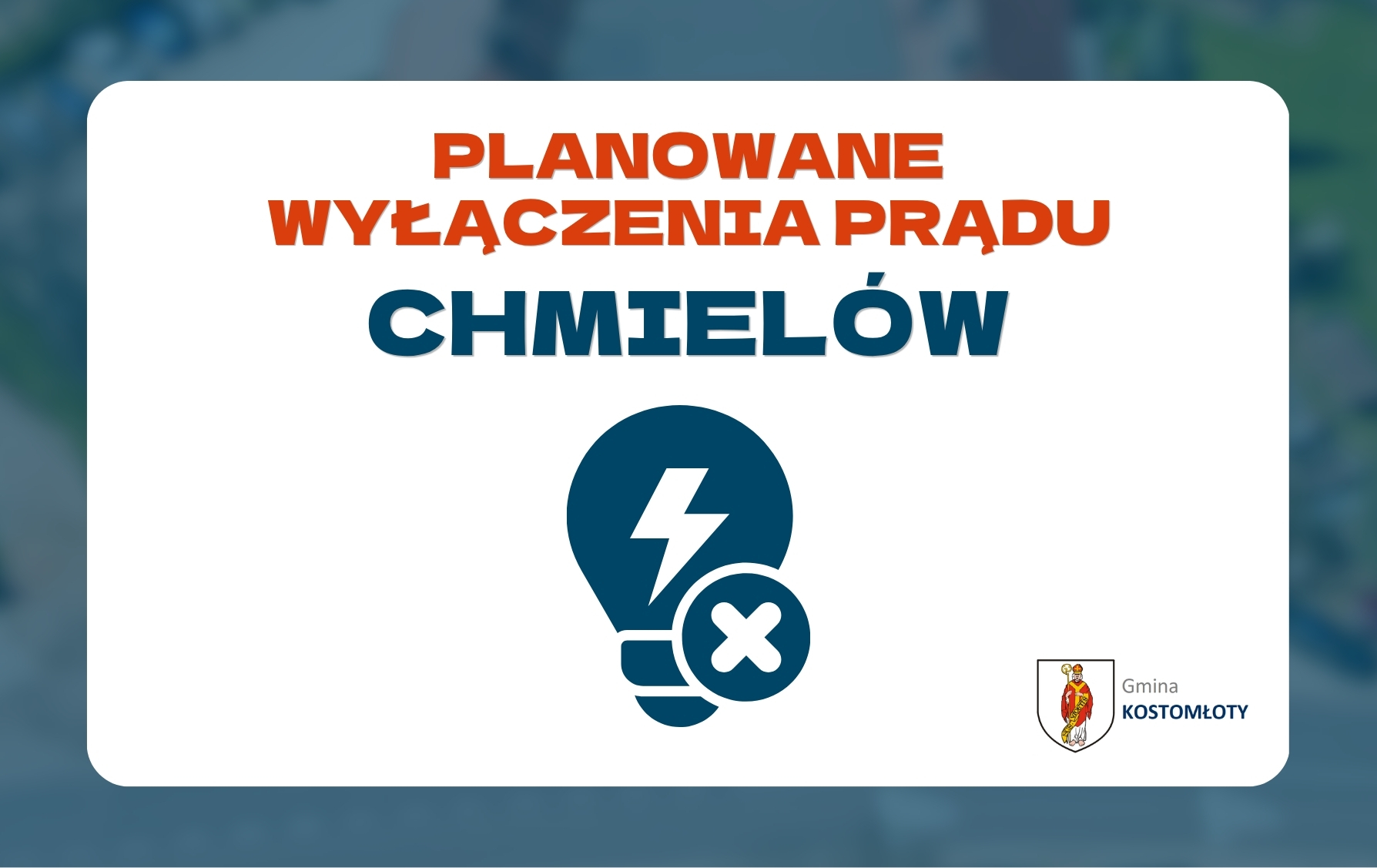Planowane Wyłączenia prądu - Chmiel&oacute;w