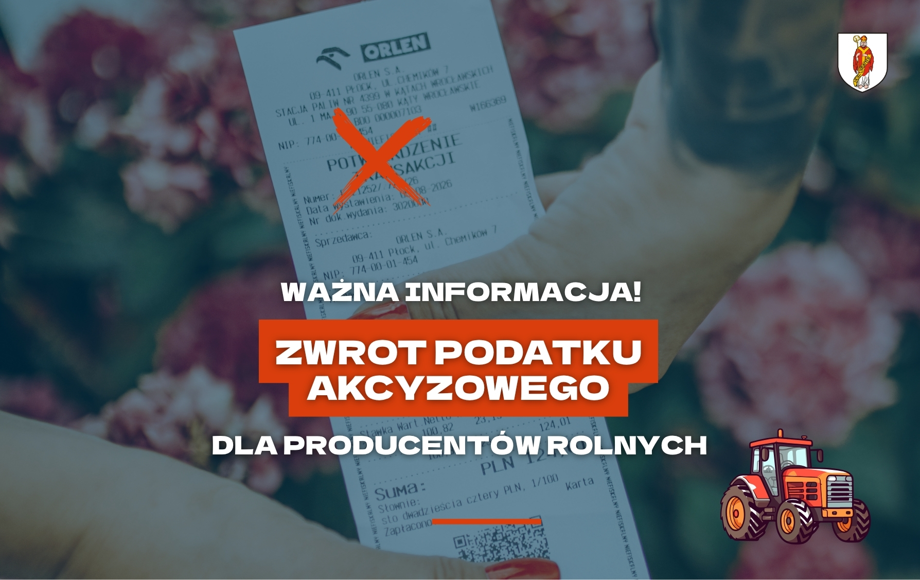 WAŻNA INFORMACJA DLA ROLNIK&Oacute;W &ndash; ZWROT PODATKU AKCYZOWEGO