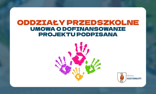 Oddziały Przedszkolne - Umowa o dofinansowanie projektu podpisana