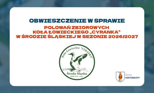 Obwieszczenie w sprawie polowań zbiorowych Koła Łowieckiego ,,Cyranka” w Środzie Śląskiej w sezonie 2026/2027